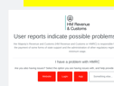 Users complained overnight that they could not access the HMRC’s Universal Credit portal to check on payment dates and extra help