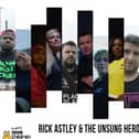 Rick Astley and the Unsung Heroes