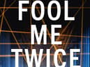 Fool Me Twice