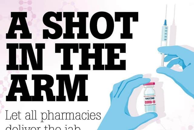A Shot in the Arm - a campaign to get pharmacies fully involved in the vaccine programme immediately