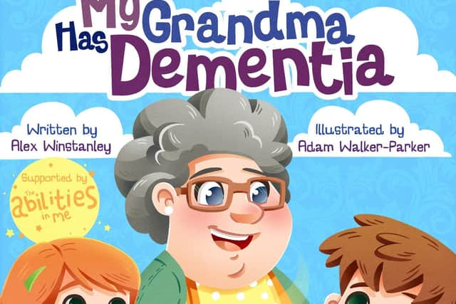 My Grandma Has Dementia by Alex Winstanley