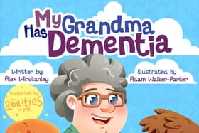 My Grandma Has Dementia by Alex Winstanley