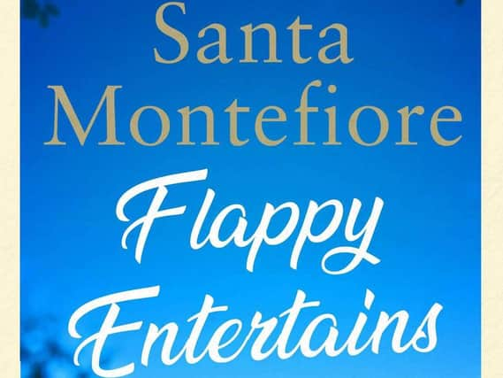 Flappy Entertains by Santa Montefiore