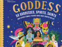 Goddess: 50 Goddesses, Spirits, Saints and Other Female Figures Who Have Shaped Belief