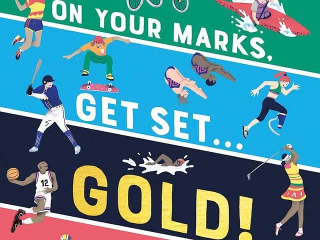 On Your Marks, Get Set, Gold! A Funny and Fact-Filled Guide to Every Olympic Sport