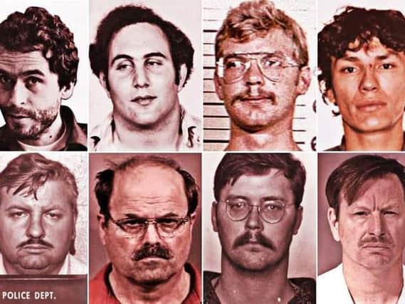The show will look at serial killers