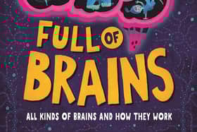 This Book is Full of Brains: All Kinds of Brains and How They Work