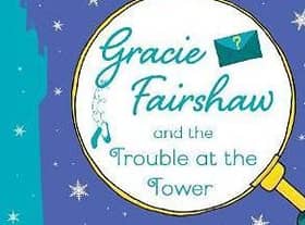 Gracie Fairshaw and the Trouble at the Tower