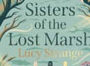 Sisters of the Lost Marsh by Lucy Strange