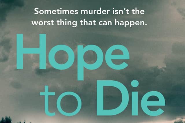 Hope to Die by Cara Hunter
