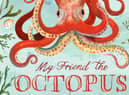 My Friend the Octopus by Lindsay Galvin