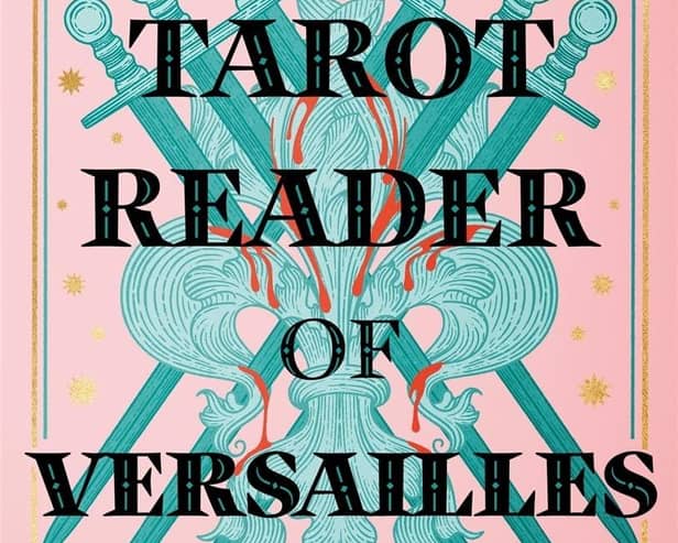 The Tarot Reader of Versailles by Anya Bergman
