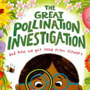 The Great Pollination Investigation: and How We Get Food from Flowers by Deborah Hocking