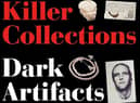 Killer Collections: Dark Artifacts from True Crime by Paul Gambino