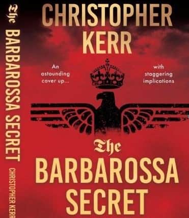 The Barbarossa Secret by Blackpool-born author Chris Kerr