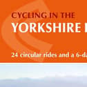 Cycling in the Yorkshire Dales: 24 circular rides and a 6-day tour by Harry Dowdell