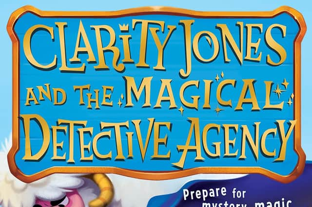 Clarity Jones and the Magical Detective Agency by Chris Smith and Kenneth Anderson