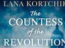 The Countess of the Revolution by Lana Kortchik
