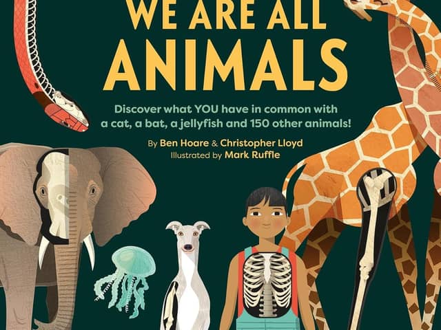 We are All Animals by Christopher Lloyd, Ben Hoare and Mark Ruffle