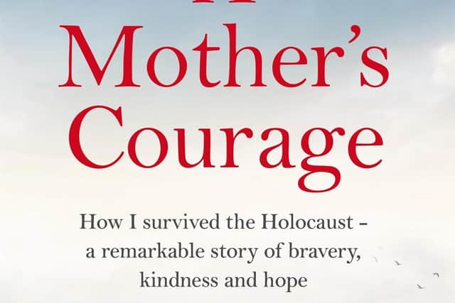 A Mother’s Courage by Malka Levine