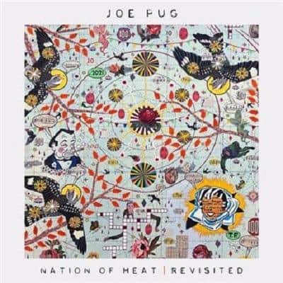 Joe Pug (Loose Music)“Nation of Heat : Revisited”