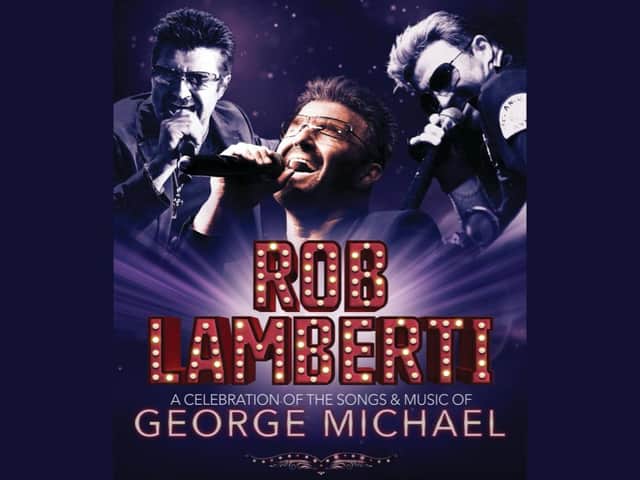 Rob Lamberti - A celebration of the songs and music of George Michael