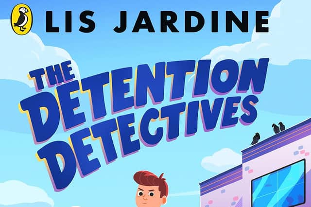 The Detention Detectives by Lis Jardine