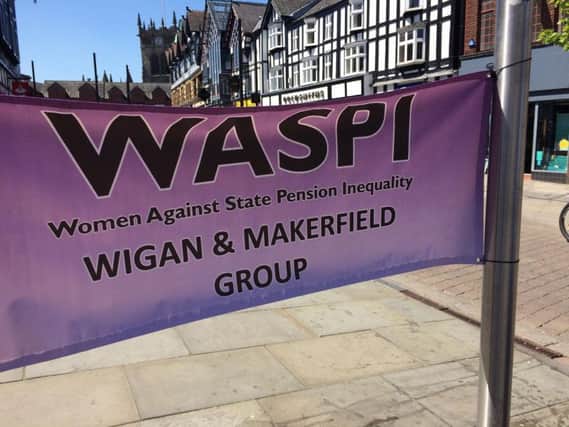 Wigan and Makerfield Waspi is continuing its campaign