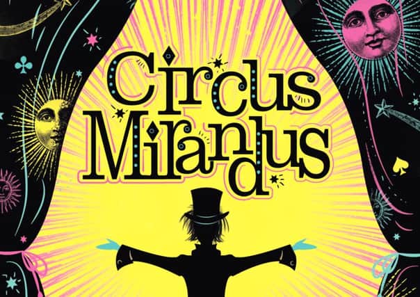 A strange circus, an exciting school and a superhuman boy