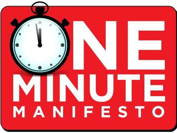 Wigan Today's One Minute Manifesto series starts this week