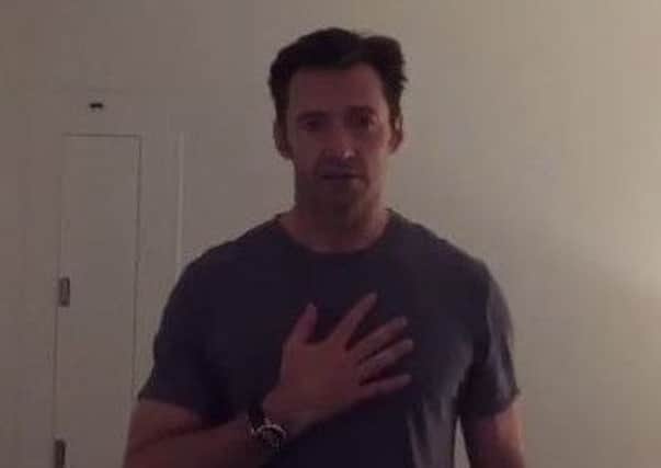 Hugh Jackman released the video on Instagram this morning
