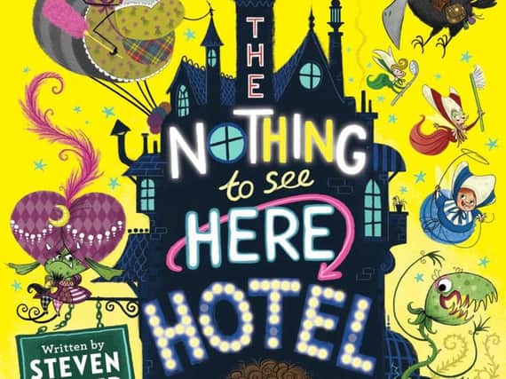 The Nothing to See Here Hotel by Steven Butler and Steven Lenton